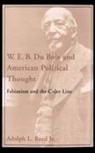 Adolph L. Reed, Reed Adolph L. - W.e.b. Dubois and American Political Thought