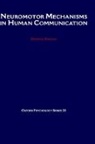 Doreen Kimura, Doreen (Professor Kimura, Kimura Doreen - Neuromotor Mechanisms in Human Communication