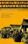Sergio Aguayo, Sergio (Professor of International Studies Aguayo, Aguayo Sergio, etc., Astri Suhrke, Astri (Professor of International Relations Suhrke... - Escape From Violence