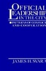 James H Svara, James H. Svara, James H. (Associate Professor Svara, Svara James H. - Official Leadership in the City