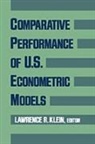 Lawrence R. Klein, Lawrence R. (Benjamin Franklin Professor of Klein, Lawrence R Klein, Lawrence R. Klein - Comparative Performance of Us Econometric Models