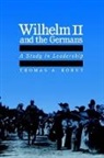 Thomas Kohut, Thomas A. Kohut, Thomas A. (Associate Professor of History Kohut, Kohut Thomas A. - Wilhelm II and the Germans