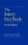 &amp;apos, Susan P Baker, Susan P. Baker, Susan P. (Professor of Health Policy and Ma Baker, Susan P. (Professor of Health Policy and Management Baker, Susan P. Etc. O&amp;apos Baker... - Injury Fact Book