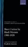 Elizabeth Ammons, Elizabeth ( Ammons, Elizabeth (Tufts University) Ammons, Elizabeth Ammons, Elizabeth (Tufts University) Ammons, Ammons Elizabeth - Short Fiction By Black Women, 1900-1920