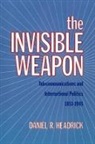 Daniel R. Headrick, Daniel R. (Professor of History Headrick, Headrick Daniel R. - Invisible Weapon