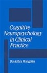 David Ira Margolin, David Ira (Chief of Neurology Margolin, David I. Margolin, David Ira Margolin, David Ira (Chief of Neurology Margolin, Margolin David Ira - Cognitive Neuropsychology in Clinical Practice