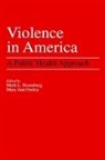 Mary Ann Fenley, Mark L. Rosenberg, Mark L. (Director Rosenberg, Mark L. Fenley Rosenberg, Mary Ann Fenley, Fenley Mary Ann... - Violence in America