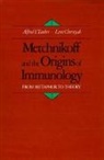 Leon Chernyak, Leon (Research Associate of Professor Tauber) Chernyak, Leonid Chernyak, Chernyak Leon, Alfred I. Tauber, Alfred I. (Professor of Medicine and Patho Tauber... - Metchnikoff and the Origins of Immunology