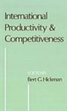 Bert G. Hickman, Bert G. (Professor of Economics Hickman, Bert G. Hickman, Bert G. (Professor of Economics Hickman, Hickman Bert G. - International Productivity and Competitiveness