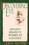 Carol Meyers, Carol L. Meyers - Discovering Eve
