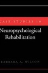 Barbara A. Wilson, Barbara A. (Medical Research Council Wilson - Case Studies in Neuropsychological Rehabilitation