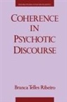 Branca Telles Ribeiro, Branca Telles (Instructor in Linguistics Ribeiro - Coherence in Psychotic Discourse