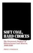 Price V Fishback, Price V. Fishback, Price V. (Associate Professor of Economi Fishback, Fishback Price V. - Soft Coal, Hard Choices The Economic Welfare of Bituminous Coal Miners, 1890-1930