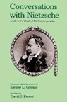 Sander L. Gilman, Sander L. (Goldwin Smith Professor of Huma Gilman, Sander L. Gilman, Sander L. (Goldwin Smith Professor of Human Studies Gilman - Conversations With Nietzsche