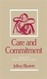 Jeffrey Blustein, Jeffrey (Associate Professor of Philosop Blustein, JeffreyJ. Blustein - Care and Commitment