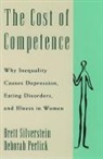 Deborah Perlick, Deborah (Associate Professor of Psychology and Psychiatry Perlick, Perlick Deborah, Brett Silverstein, Brett (Associate Professor of Psychol Silverstein, Brett (Associate Professor of Psychology Silverstein... - Cost of Competence