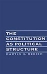 Martin H. Redish, Martin H. (Louis and Harriet Ancel Profess Redish, Martin H. (Louis and Harriet Ancel Professor of Law and Public Policy Redish, Redish Martin H. - Constitution As Political Structure