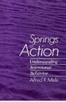 Alfred R. Mele, Alfred R. (Associate Professor of Philosophy Mele, Mele Alfred R. - Springs of Action