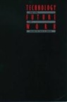 Paul S. Adler, Paul S. (Assistant Professor Adler, Paul S. Adler, Adler Paul S. - Technology and the Future of Work