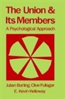 Julian Barling, Julian (Professor of Psychology Barling, Julian Fullager Barling, Barling Julian, Clive Fullagar, E. Kevin Kelloway... - Union and Its Members