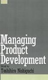 Toshihiro Nishiguchi, Toshihiro (Professor Nishiguchi, Toshihiro Nishiguchi, Nishiguchi Toshihiro - Managing Product Development