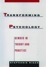 Stephanie Riger, Stephanie (Professor of Women''s Studies Pr Riger, Stephanie (Professor of Women's Studies Program Riger, Riger Stephanie - Transforming Psychology