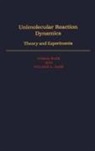 T. Hase Baer, Tomas Baer, Tomas (Professor of Chemistry Baer, Tomas Hase Baer, Baer Tomas, William L. Hase... - Unimolecular Reaction Dynamics