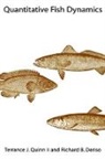 Richard B. Deriso, Richard B. (Chief Scientist Deriso, Deriso Richard B., Terrance J. Quinn, Terrance J. (Associate Professor Quinn, Terrance J. Deriso Quinn... - Quantitative Fish Dynamics