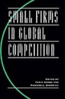 Tamir Agmon, Tamir (Professor of Finance and Business Ec Agmon, Tamir Drobnick Agmon, Agmon Tamir, Richard Drobnick, Drobnick Richard... - Small Firms in Global Competition