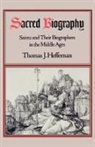 Thomas J. Heffernan, Thomas J. (Professor of English Heffernan, Heffernan Thomas J. - Sacred Biography