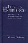 William P. LaPiana, William P. (Professor of Law Lapiana, LaPiana William P. - Logic and Experience
