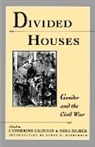 Catherine (Associate Professor of Afro-Am Clinton, Catherine Silber Clinton, Catherine Clinton, Nina Silber - Divided Houses