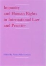 Naomi Roht-Arriaza, Naomi (Assistant Professor of Law Roht-Arriaza, Naomi Roht-Arriaza, Naomi (Assistant Professor of Law Roht-Arriaza, Roht-Arriaza Naomi - Impunity and Human Rights in International Law and Practice