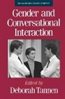 Deborah Tannen, Deborah (Professor of Linguistics Tannen, Deborah Tannen - Gender and Conversational Interaction