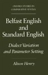 Alison Henry, Alison (Professor of Communications Henry, Henry Alison - Belfast English and Standard English