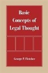 George P. Fletcher, George Philip Fletcher - Basic Concepts of Legal Thought