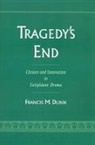 Francis M. Dunn, Francis M. (Assistant Professor of Classics Dunn, Dunn Francis M. - Tragedy''s End