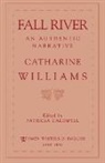 C.r. Caldwell Williams, Catharine Read Arnold Williams, Patricia Caldwell - Fall River