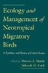 Thomas E. Martin, Thomas E. (Natural Biological Survey Martin, Thomas E. Finch Martin, Deborah M. Finch, Thomas E. Martin - Ecology and Management of Neotropical Migratory Birds