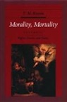 F. M. Kamm, F. M. (Professor of Philosophy Kamm, F.M. Kamm, Frances Myrna Kamm, Kamm F. M. - Morality, Mortality: Volume Ii: Rights, Duties, and Status