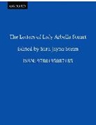 Arabella Stuart, Arbella Stuart, Lady Arabella Stuart, Lady Arbella Stuart, Sara Jayne Steen - Letters of Lady Arbella Stuart