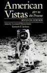 Leonard Dinnerstein, Leonard (Professor of History Dinnerstein, Leonard Jackson Dinnerstein, Leonard Dinnerstein, Dinnerstein Leonard, Kenneth T. Jackson - American Vistas: Volume 2: 1877 to the Present