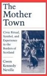 Gwen Kennedy Neville, Gwen Kennedy (Elizabeth Root Paden Profes Neville, Gwen Kennedy (Elizabeth Root Paden Professor of Sociology Neville, Neville Gwen Kennedy - Mother Town