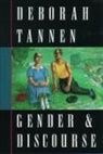 Deborah Tannen, Deborah (Professor of Linguistics Tannen, Tannen Deborah - Gender and Discourse
