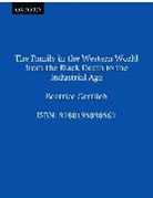 Gottlieb, Beatrice Gottlieb - Family in the Western World From the Black Death to the Industrial Age