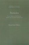 Marcel den Dikken, Marcel den Dikken, Marcel Den (Professor of Linguistics Dikken - Particles