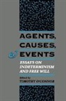 &amp;apos, Timothy Connor, O&amp;apos, Timothy O''''connor, O'Connor, Timothy O'Connor - Agents, Causes, and Events