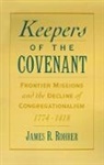 James R. Rohrer, James R. (Visiting Professor Rohrer, Rohrer James R. - Keepers of the Covenant