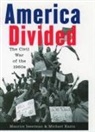 Maurice Isserman, Maurice (Professor of History Isserman, Maurice Kazin Isserman, Michael Kazin - America Divided