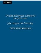 John Hagan, John (University of Toronto) Kay Hagan, John Kay Hagan, Hagan John, Fiona Kay, Kay Fiona - Gender in Practice